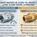 Adaptadores de acero vs bronce, ¿Cuál elegir según la presión?